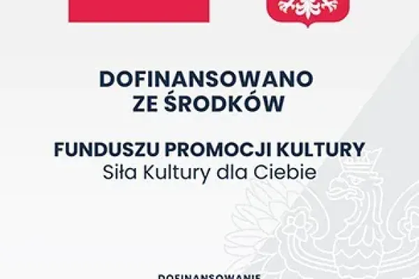Wygraliśmy grant Ministra Kultury i Dziedzictwa Narodowego!